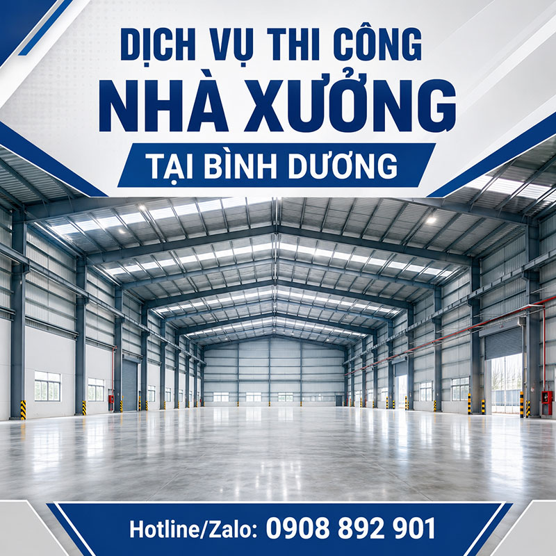 Thi công nhà xưởng tại Bình Dương