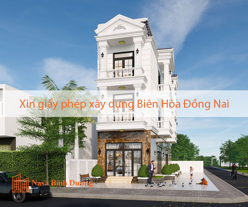 Xin giấy phép xây dựng Biên Hòa Đồng Nai